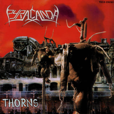 Pyracanda: "Thorns" – 1992